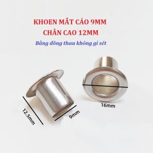 Khoen ore mắt cáo 9mm Chân cao 12mm Khuy luồn oze Khuy đột bạt,khoen bạt Bằng thau không gỉ