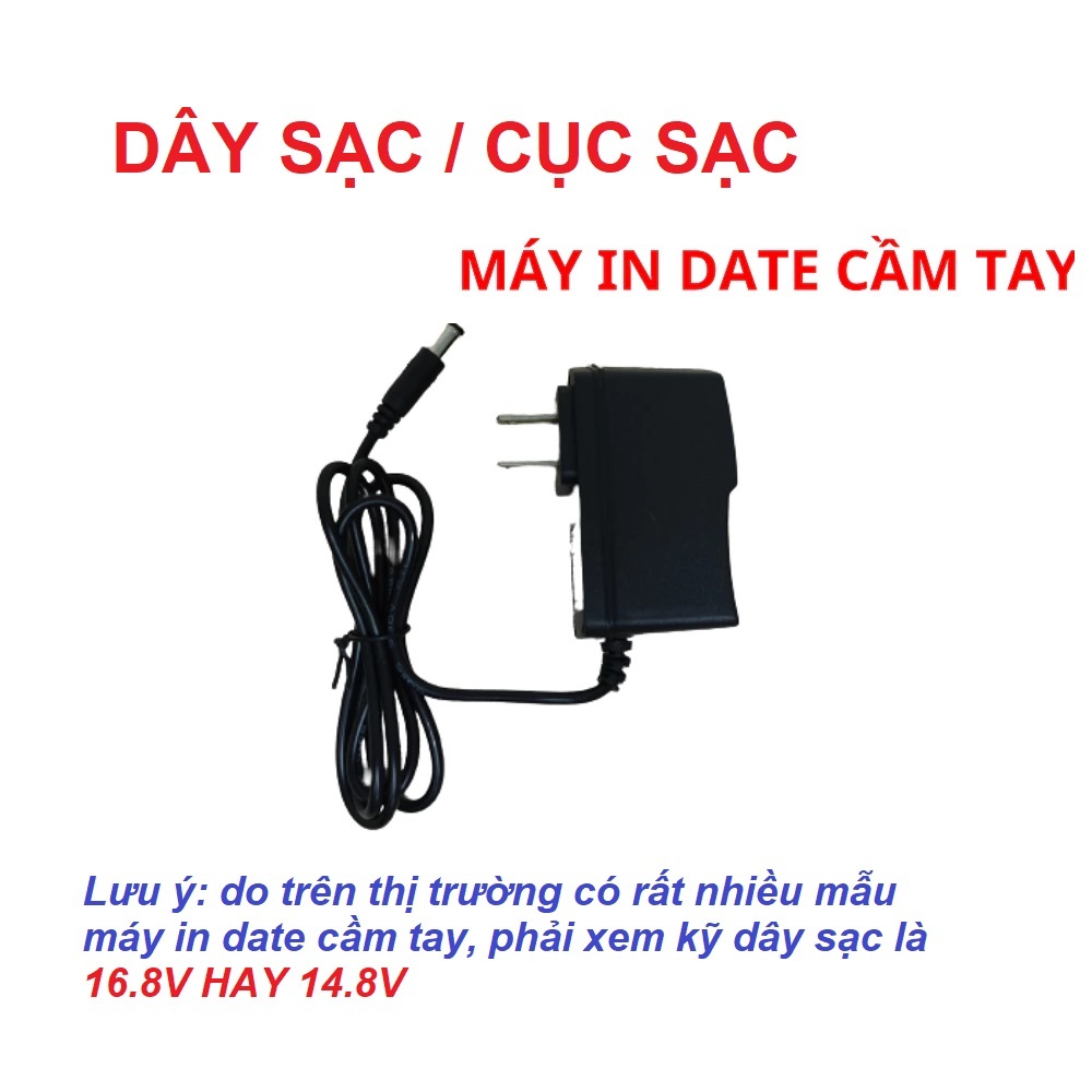 Dây sạc Cục sạc 16.8V / 14.8V dùng cho máy in date cầm tay BSR-H3